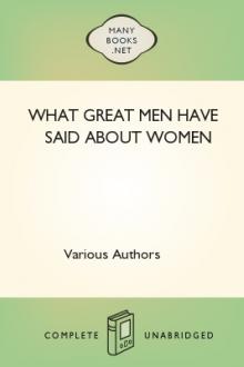 What Great Men Have Said About Women by Unknown