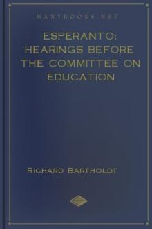 Esperanto: Hearings before the Committee on Education by A. Christen, Richard Bartholdt
