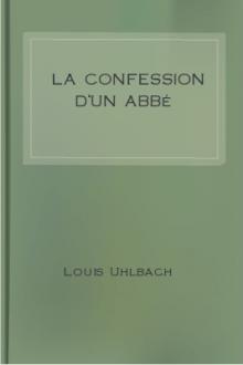 La confession d'un abbé by Louis Ulbach