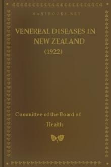 Venereal Diseases in New Zealand (1922) by New Zealand. Committee of the Board of Health