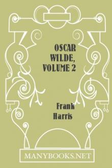 Oscar Wilde, Volume 2 by Frank Harris