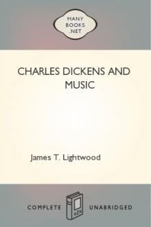 Charles Dickens and Music by James T. Lightwood