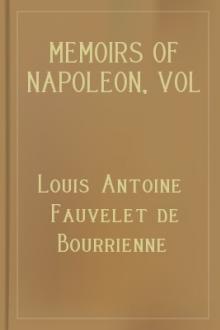 Memoirs of Napoleon, vol 1 by Louis Antoine Fauvelet de Bourrienne