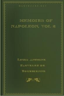 Memoirs of Napoleon, vol 2 by Louis Antoine Fauvelet de Bourrienne