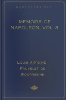 Memoirs of Napoleon, vol 3 by Louis Antoine Fauvelet de Bourrienne