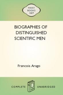 Biographies of Distinguished Scientific Men by Francois Arago