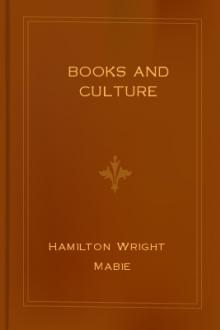 Books and Culture by Hamilton Wright Mabie