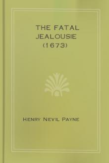 The Fatal Jealousie (1673) by Henry Nevil Payne