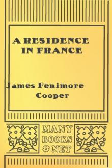 A Residence in France by James Fenimore Cooper