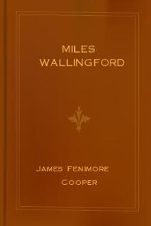 Miles Wallingford by James Fenimore Cooper