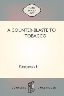 A Counter-Blaste to Tobacco by King of England James I