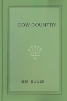 Cow-Country by B. M. Bower