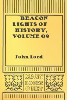 Beacon Lights of History, Volume 09 by John Lord