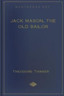 Jack Mason, the Old Sailor by Francis Channing Woodworth