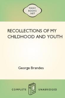 Recollections of My Childhood and Youth  by George Brandes