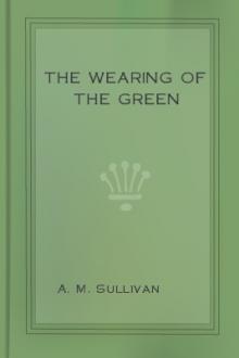 The Wearing of the Green by Alexander Martin Sullivan