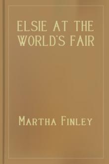 Elsie at the World's Fair by Martha Finley