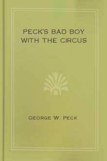 Peck's Bad Boy with the Circus by George W. Peck