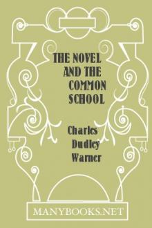 The Novel and the Common School by Charles Dudley Warner