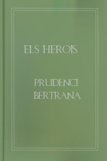 ELS HEROIS by Prudenci Bertrana