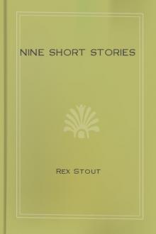 Nine Short Stories by Rex Stout