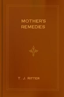 Mother's Remedies by Thomas Jefferson Ritter