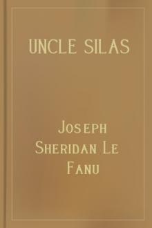 Uncle Silas by Joseph Sheridan Le Fanu