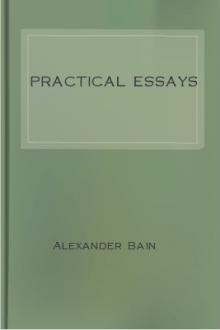 Practical Essays by Alexander Bain