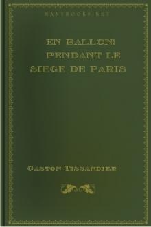 En ballon! Pendant le siege de Paris by Gaston Tissandier
