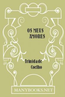 Os meus amores by Trindade Coelho
