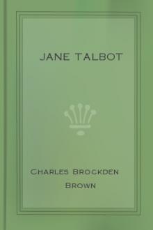Jane Talbot by Charles Brockden Brown