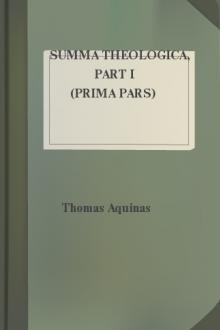 Summa Theologica, Part I (Prima Pars) by Saint Thomas Aquinas