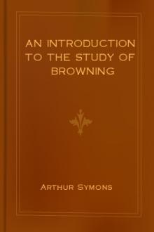 An Introduction to the Study of Browning by Arthur Symons