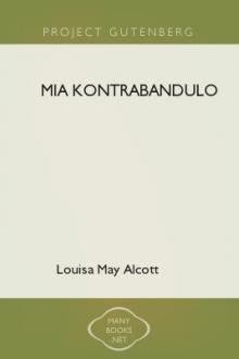 Mia Kontrabandulo by Louisa May Alcott
