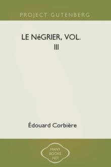 Le Négrier, Vol. III by Édouard Corbière