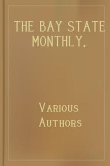 The Bay State Monthly, Volume 3, No. 3 by Various