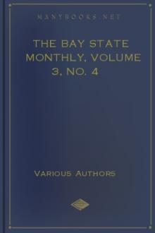 The Bay State Monthly, Volume 3, No. 4 by Various