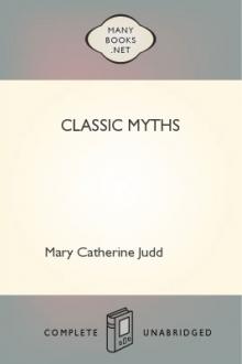Classic Myths by Mary Catherine Judd
