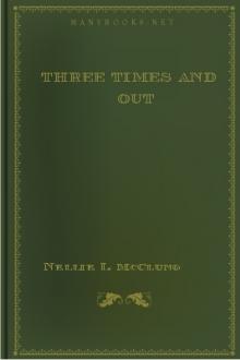 Three Times and Out by Nellie L. McClung, Mervin C. Simmons