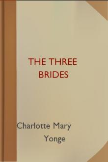 The Three Brides by Charlotte Mary Yonge