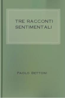 Tre racconti sentimentali by Paolo Bettoni