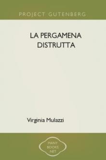 La pergamena distrutta by Virginia Mulazzi