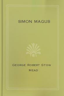 Simon Magus by George Robert Stow Mead