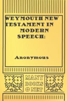 Weymouth New Testament in Modern Speech: Philemon by Unknown