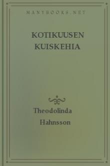 Kotikuusen kuiskehia by Theodolinda Hahnsson