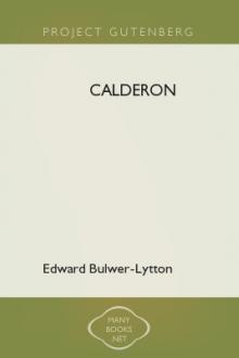 Calderon by Baron Lytton Edward Bulwer Lytton