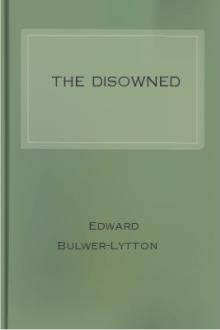 The Disowned by Baron Lytton Edward Bulwer Lytton
