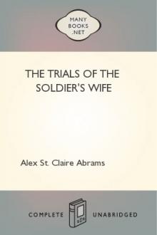 The Trials of the Soldier's Wife by Alexander St. Clair Abrams