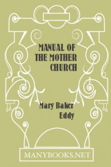 Manual of the Mother Church by Mary Baker Eddy