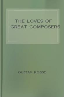 The Loves of Great Composers by Gustav Kobbé